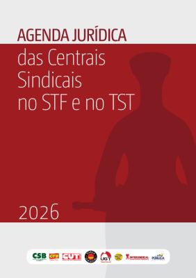 Agenda Jurídica das Centrais Sindicais 2026